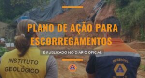 Plano de ação para escorregamentos da Defesa Civil é publicado