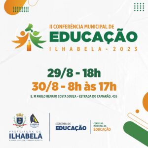 II Conferência Municipal de Educação de Ilhabela segue com inscrições abertas