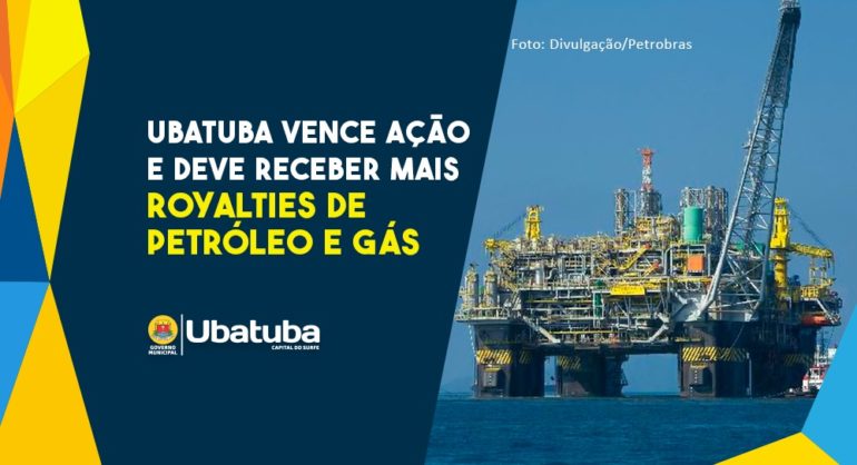 Ubatuba vence ação e deve receber mais royalties de petróleo e gás