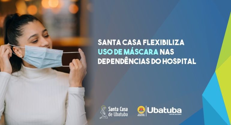 Santa Casa flexibiliza uso de máscara nas dependências do hospital