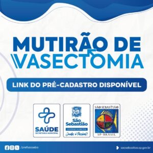 Prefeitura de São Sebastião abre pré-cadastro para mutirão de vasectomia