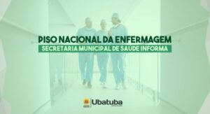 Secretaria de Saúde explica pagamento do Piso Salarial Nacional da Enfermagem