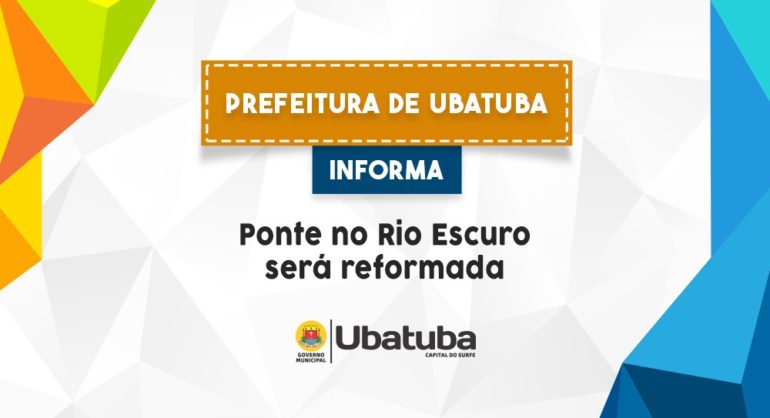 Prefeitura de Ubatuba anuncia reforma da ponte de madeira no Rio Escuro