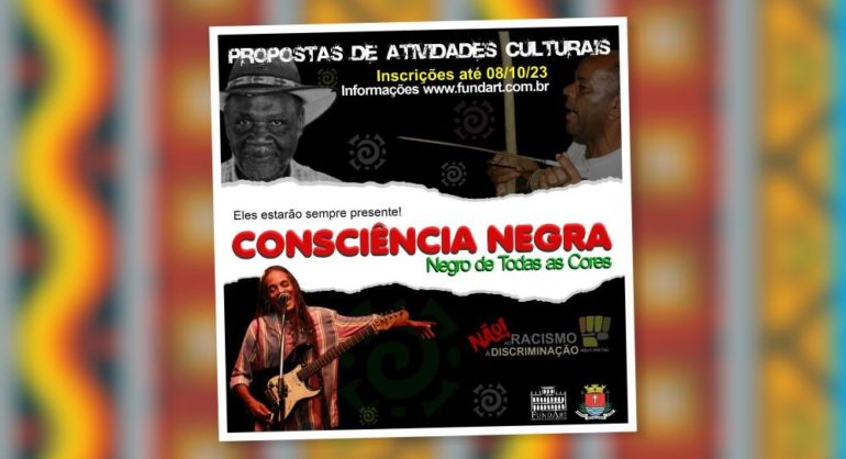 Fundart está recebendo propostas de atividades culturais que integrarão a programação do Dia da Consciência Negra, no evento “Negros de todas as cores”. Os interessados podem realizar a inscrição de projetos até o próximo dia 8 de novembro. Saiba mais.