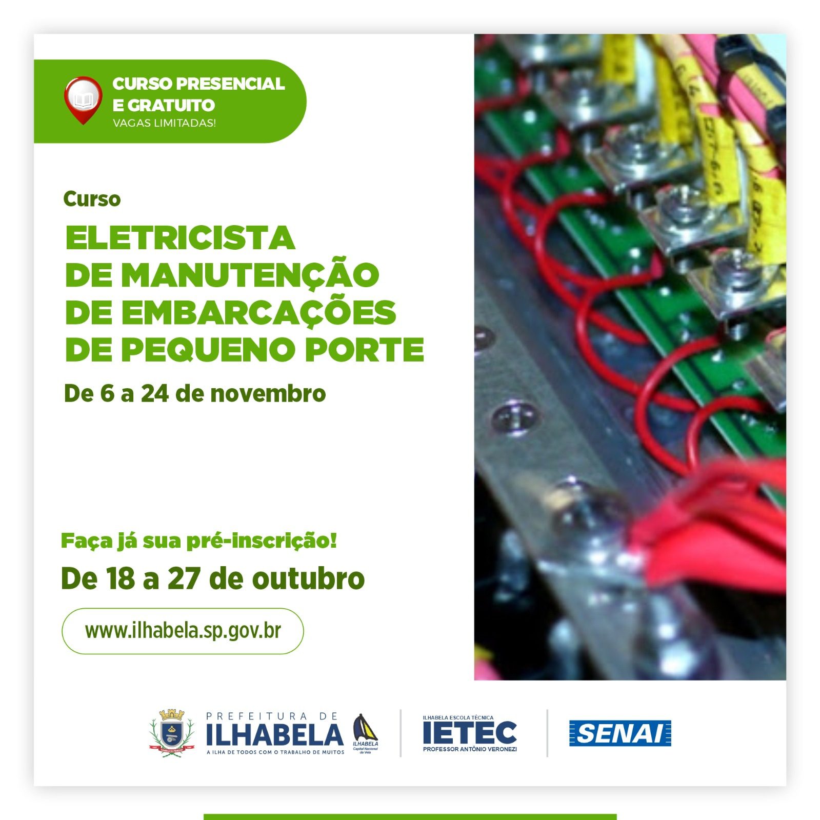 Senai, está com pré-inscrições abertas para o curso presencial e gratuito de Eletricista de Manutenção de Embarcações de Pequeno Porte até o dia 27 de outubro.