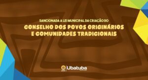 Ubatuba sanciona lei que torna oficial a criação do CMPOCT