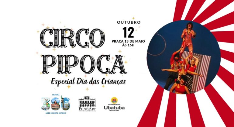 Circo da Pipoca é atração para o dia das crianças em Ubatuba