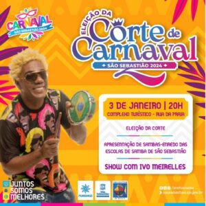 Eleição da Corte do Carnaval de São Sebastião 2024 será no dia 3 de janeiro na Rua da Praia