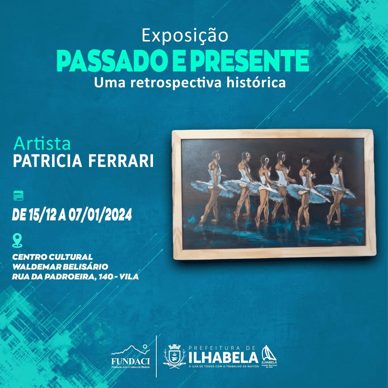 A Fundação Arte e Cultura de Ilhabela (Fundaci) apresenta a exposição “Passado e Presente” da artista plástica e restauradora Patricia Ferrari Susini. As obras estarão expostas no Centro Cultural Waldemar Belisário, prosseguem até o dia 7 de janeiro.