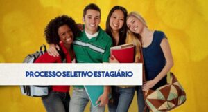 Termina na terça o prazo de inscrição para Processo Seletivo de Estágio