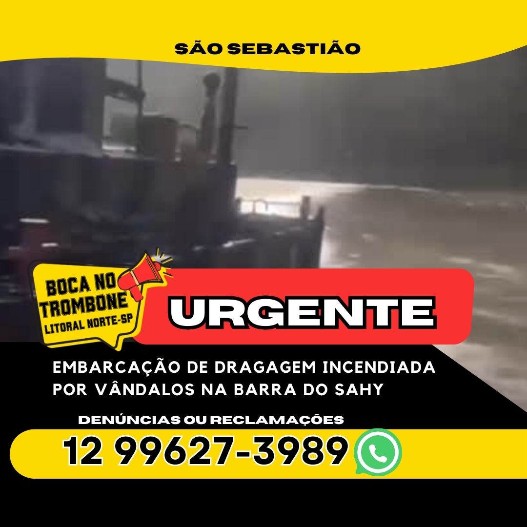 🔥 Embarcação de dragagem incendiada por vândalos na Barra do Sahy, São Sebastião! Impacto na prevenção de enchentes e alagamentos. A ação criminosa afeta a segurança da comunidade e o equilíbrio ambiental da região. #BarraDoSahy #SãoSebastião #Vandalismo #MeioAmbiente 🌊🔥