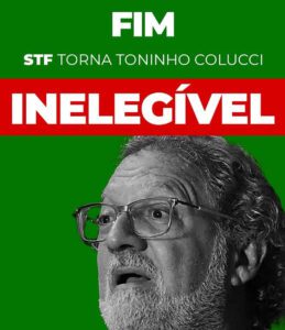 O STF ACABAR DE FINALIZAR JULGAMENTO DO COLUCCI
