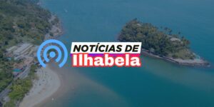 Fique por Dentro das Notícias de Ilhabela 