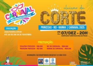 Participe da Eleição da Corte do Carnaval de São Sebastião 2025. Inscrições gratuitas até 28 de novembro. Saiba mais aqui!