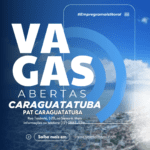 Caraguatatuba Oferece 257 Oportunidades de Emprego em Diversas Áreas