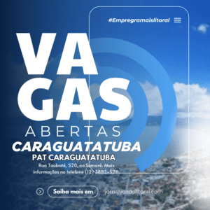 Caraguatatuba Oferece 342 Oportunidades de Emprego no PAT: Confira as Vagas Disponíveis