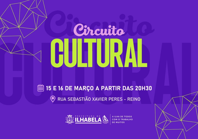 Participe do 1º Circuito Cultural de Ilhabela, que acontece no bairro do Reino. Atrações musicais gratuitas esperam por você.