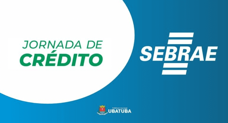 Sebrae Aqui Ubatuba convida empreendedores para a Jornada de Crédito da Desenvolve SP