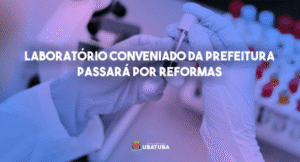 Ubatuba: Biomega suspende atendimento presencial para reforma, mas coleta de exames segue nas UBSs