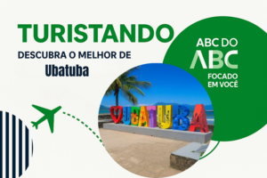 Turistando em Ubatuba: natureza, história e cultura