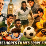 Os melhores filmes sobre futebol de todos os tempos