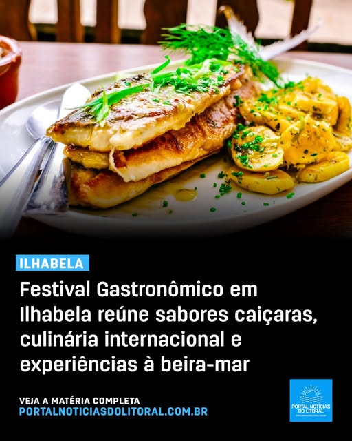 Ilhabela recebe festival gastronômico durante feriado