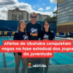 Atletas de Ubatuba conquistam vagas na fase estadual