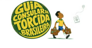 Itamaraty lança guia para brasileiros na Copa do Mundo