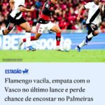 Flamengo vacila, empata com o Vasco e perde chance