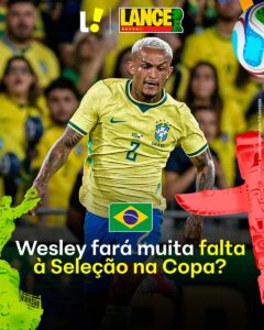 Wesley é cortado da Copa do Mundo
