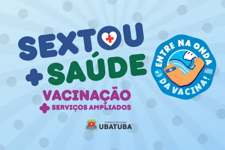 Sextou+ Saúde amplia atendimento em 31 de julho