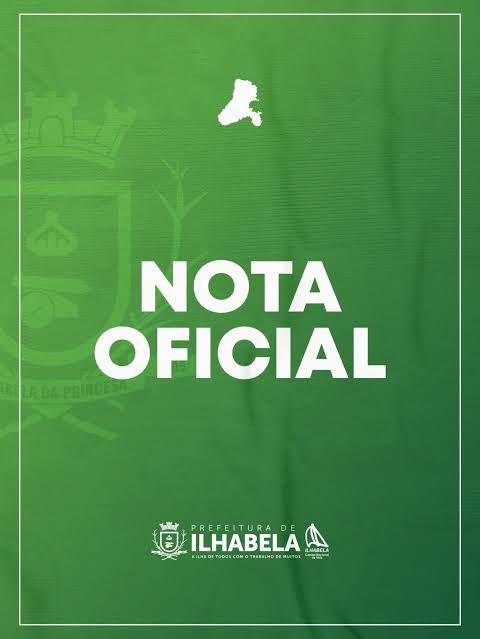NOTA OFICIAL A Prefeitura de Ilhabela esclarece que não procede a informação div