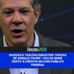 Haddad elogia governo, Tarcísio critica tarifas