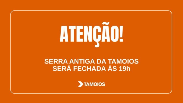 Serra Antiga da Tamoios fecha nesta quinta