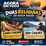 🌊 **HOJE, O AGORA EM FOCO APRESENTA DUAS RELÍQUIAS